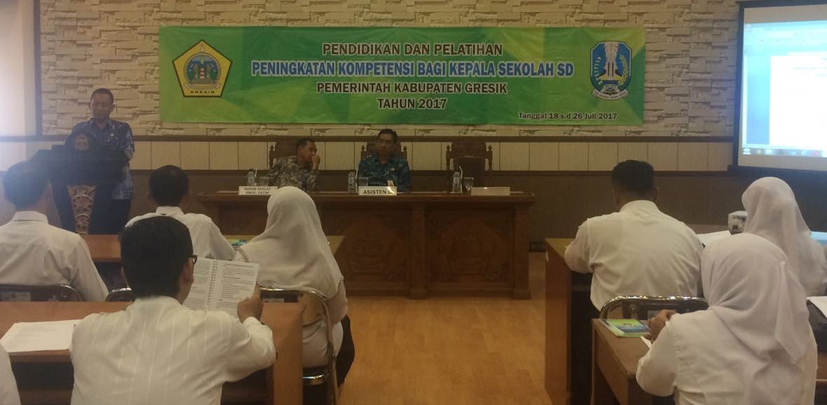 DIKLAT PENINGKATAN KOMPETENSI BAGI KEPALA SEKOLAH SD PEMERINTAH KABUPATEN GRESIK TAHUN 2017