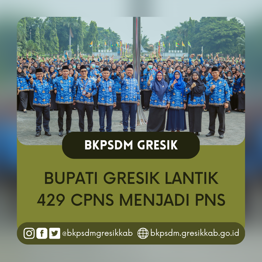 BUPATI GRESIK LANTIK 429 CPNS MENJADI PNS